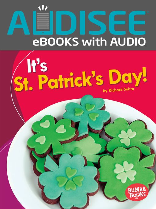 Title details for It's St. Patrick's Day! by Richard Sebra - Available